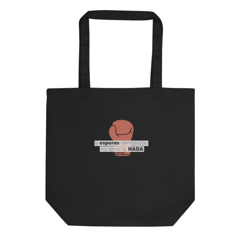 Totebag "Si esperas demasiado" - Million Dollar Baby