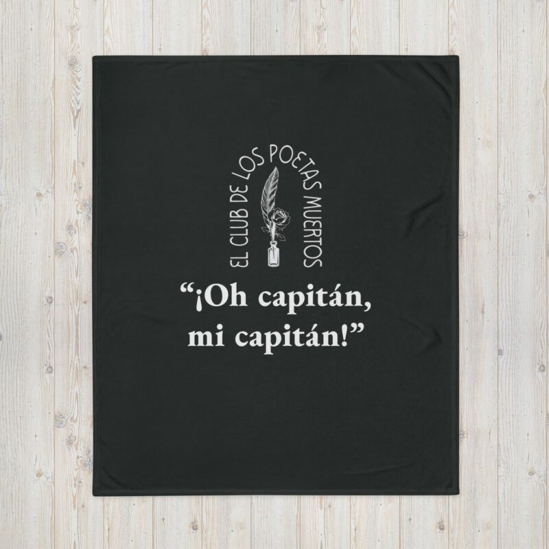 Manta «¡Oh capitán!» - El club de los poetas muertos